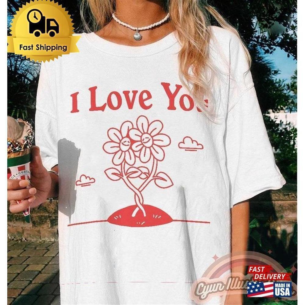 I Love You Positive Mental Health Trendy Graphic Unisex T-Shirt